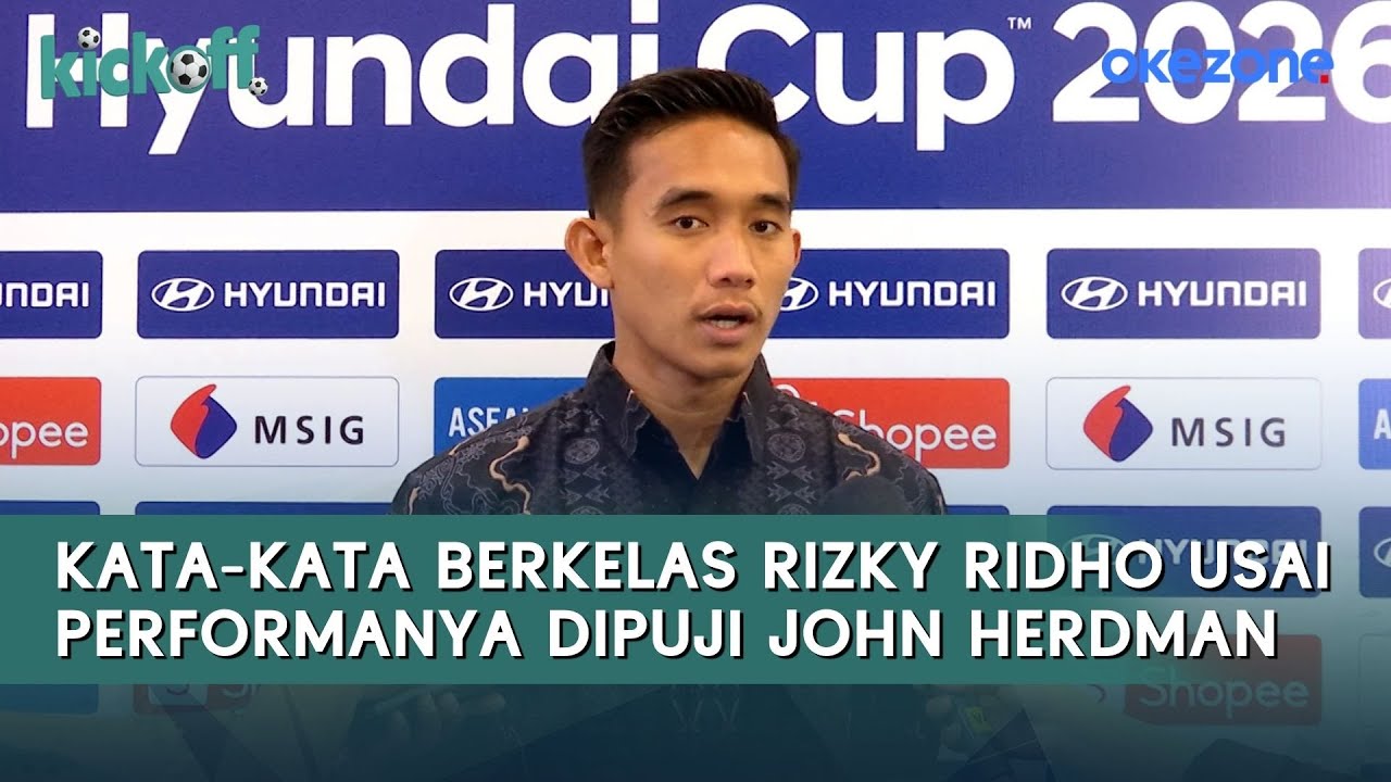 Kata-kata Berkelas Rizky Ridho usai Performanya Dipuji John Herdman | Kick Off