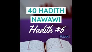 Easily Memorize 40 Hadith Nawawi! Hadith #6 | Dr. Abu Ayman