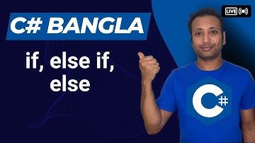 C# Bangla Tutorial 31 : conditional control statement - if, else