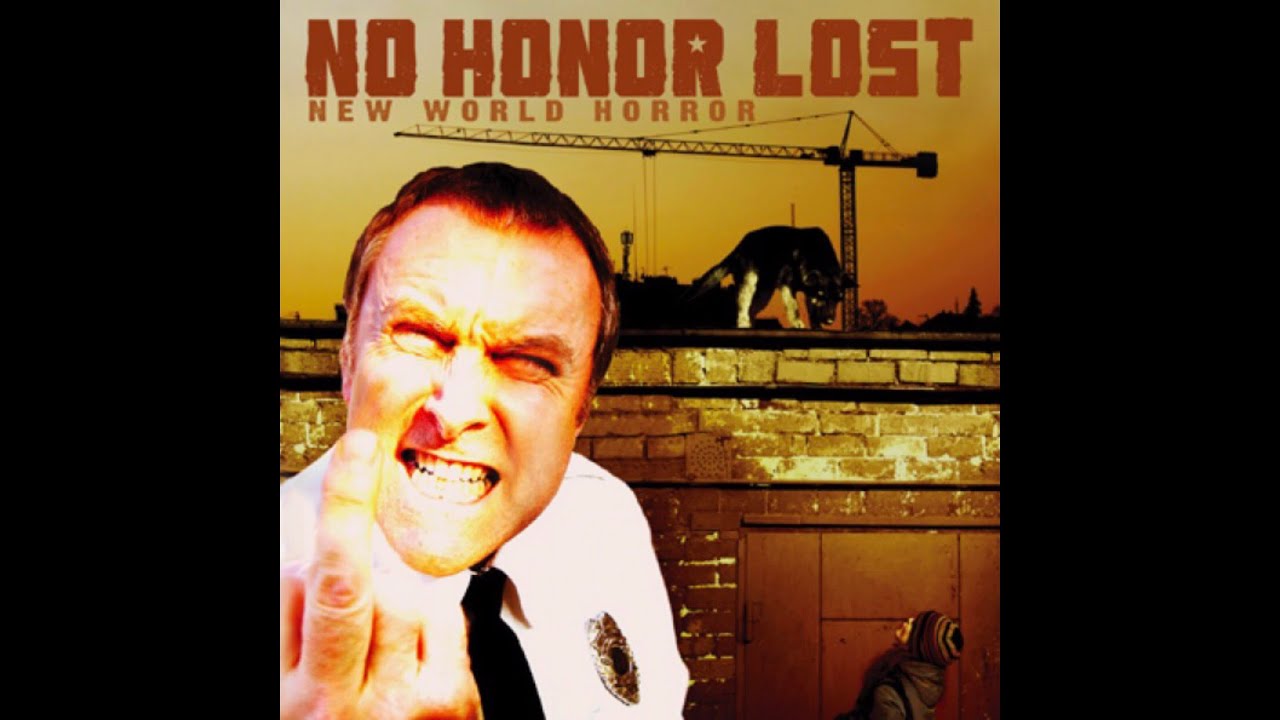 No Honor Lost - Soda Popinski - New World Horror - (North Carolina Hardcore Punk / Metal)