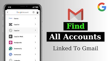 How To Find All Accounts Linked to Gmail Account | Manage Third-Party Access