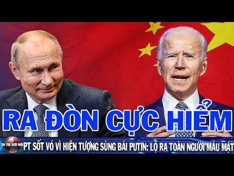TTTT Nóng Nhất: Phương Tây sốt vó vì hiện tượng sùng bái Putin: lộ ra toàn nhân vật má.u mặt