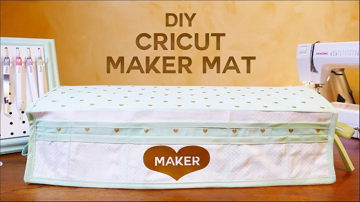 DIY Cricut Maker Mat - Tool Organizer & Dust Cover - Free Pattern!