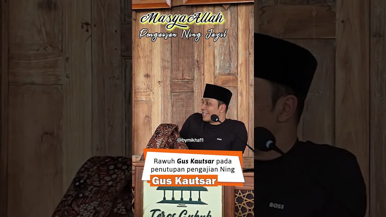 GUS KAUTSAR hadir di penutupan Pengaosan Rutin sareng Ning Jazil 🙏  #pengajian #terasgubuk