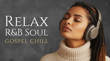 Find the Quiet in the Chaos | Proverbs — Relaxing R&B for Heart and Rest