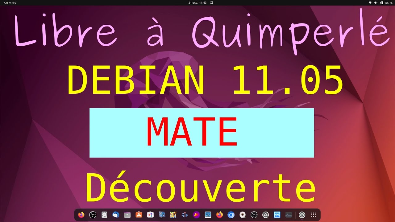 DEBIAN 11.5 MATE découverte