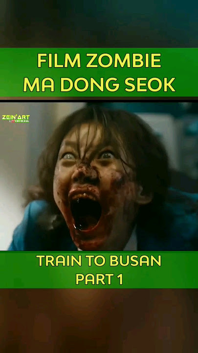 Alur Cerita Film Zombie || Train to Busan #zeinartofficial #alurceritafilm
