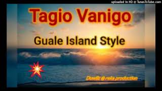 Video thumbnail of "Tagio Vanigo"