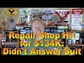 Repair Shop Hit for $134K: Didn't Respond to Suit