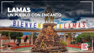 LAMAS: Un PUEBLO con ENCANTO, CULTURA y TRADICIÓN #peru