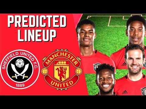 PREDICTED LINEUP - SHEFFIELD UNITED VS MANCHESTER UNITED - PREMIER LEAGUE 2019/20!