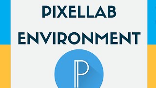 INTRODUCTION TO PIXELLAB ENVIRONMENT screenshot 4