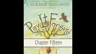 Pay it Forward Chapter 15