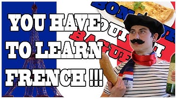 REASONS WHY YOU SHOULD LEARN FRENCH !!!