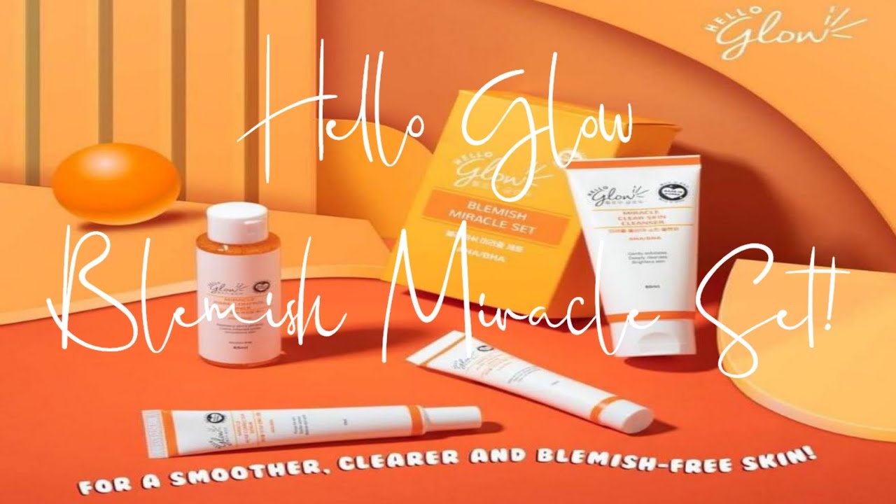 HELLO GLOW BLEMISH MIRACLE SET!