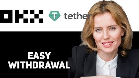 How To Withdraw Usdt From Okx To Bank Account 2025