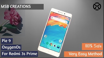 OxygenOs (Pie 9) For Redmi 3s Prime. How To Install OxygenOs On Redmi 3s Prime easily!
