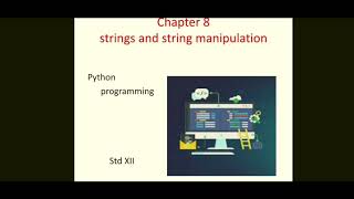 Std 12 Chapter 8 Computer science Strings and string functions