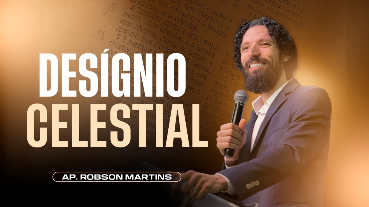 Desígnio celestial | Robson Martins