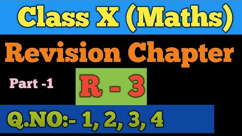 Class X Maths chapter Revision 3 [ Ex : R- 3 Q.No.1 ,2, 3 , 4 ] Solution in English /Hindi medium