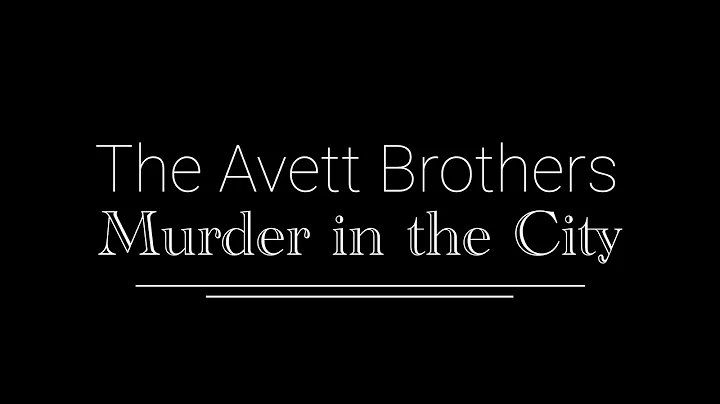 Murder in The City - The Avett Brothers (cover) - ...