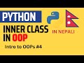 Inner class in Python for beginner | 60 Days of Python
