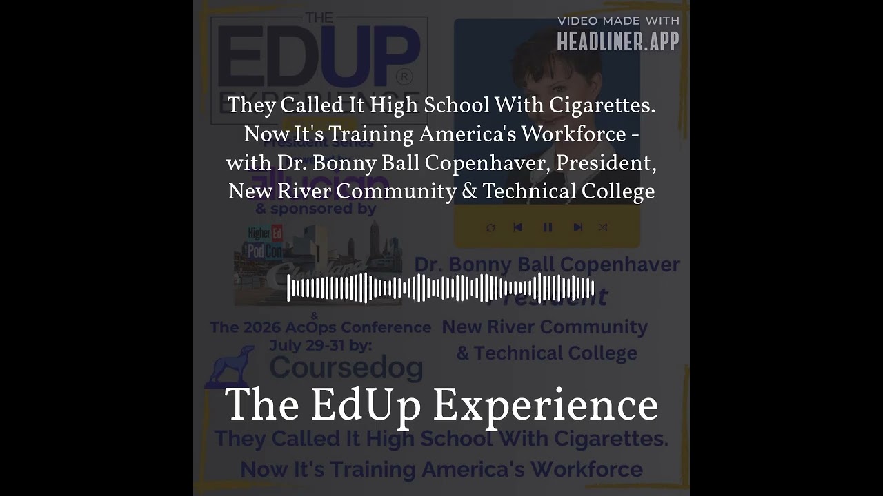 They Called It High School With Cigarettes. Now It's Training America's Workforce - with Dr....