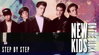 NKOTB | New Kids On The Block・Step By Step (Mashup through the years 1990 to 2019)