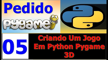 Curso Programação - Curso de pygame criando um jogo 3D passo a passo - 05