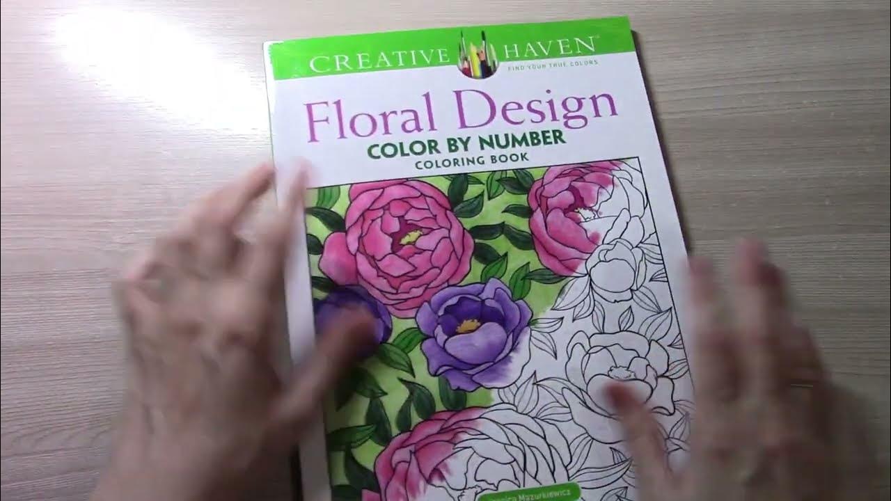 ОБЗОР РАСКРАСКИ Floral Design Color by Number Creative Haven YouTube