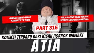 Download Lagu ATIA (JANGAN SEBUT NAMANYA!) - KHW PART 315 MP3 Download Lagu ATIA (JANGAN SEBUT NAMANYA!) - KHW PART 315 MP3
