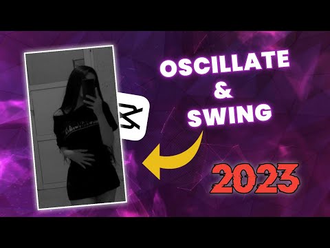 Oscillate and swing effect in capcut || 2023 || SE Tutorials
