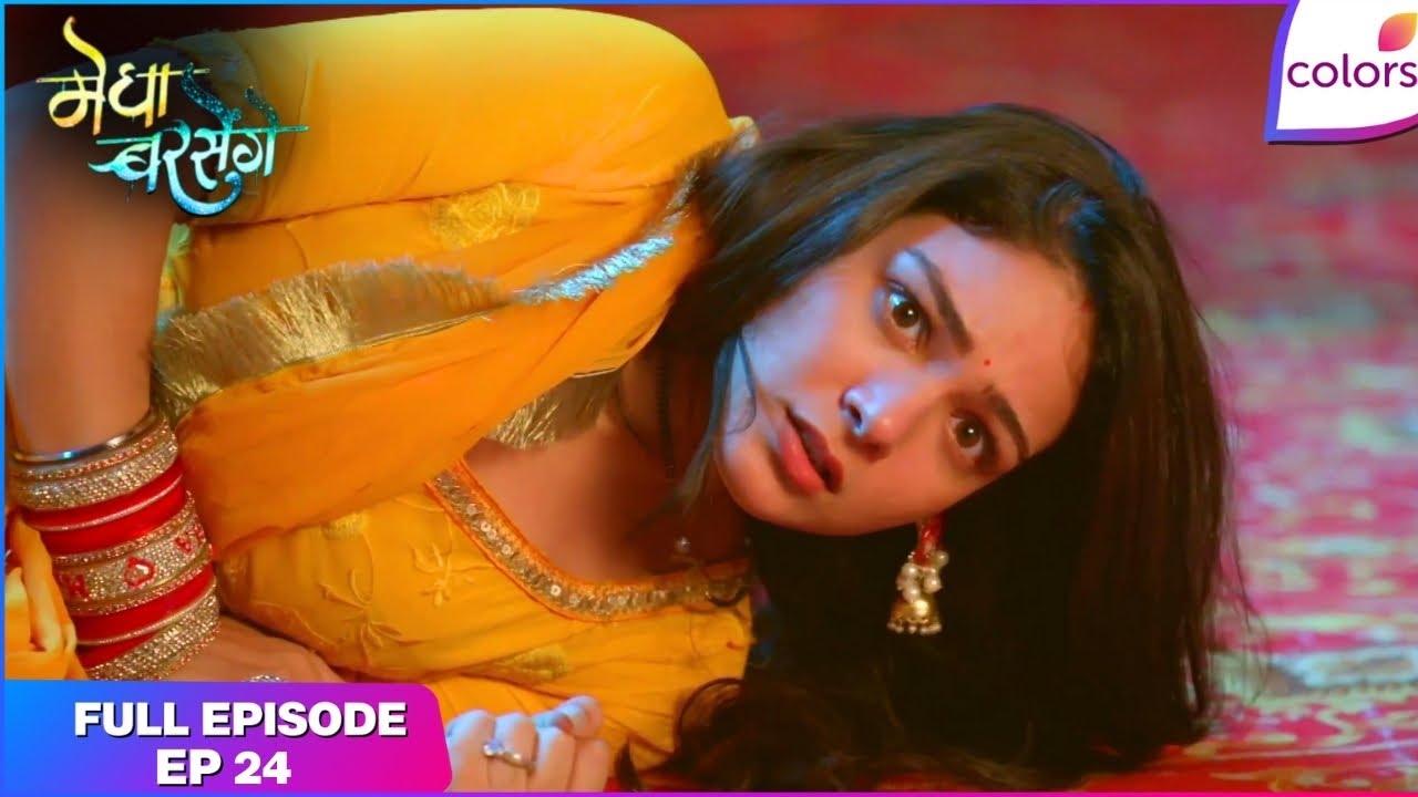 Megha Barsenge | Full Episode Ep. 24 | Megha is shot | Colors TV