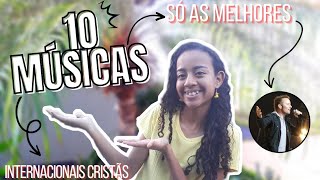 10 MÚSICAS internacionais CRISTÃS | Para Jovens | Sal e Luz