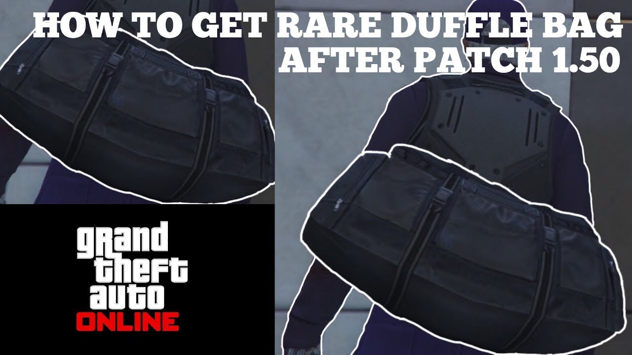 How To Get The Duffel Bag After Patch 1.50 (2020)