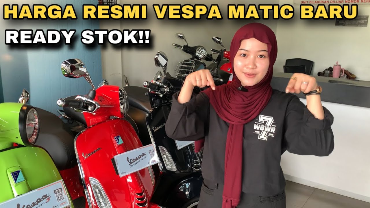 UPDATE HARGA VESPA MATIC BARU PERIODE JULI 2025