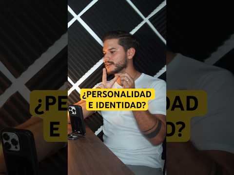 ¿Personalidad e Identidad?