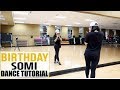 SOMI (전소미) - 'BIRTHDAY' - Lisa Rhee Dance Tutorial