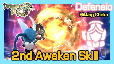Defensio 2nd Awakening skill (Hitting Choke) / Dragon Nest Korea (2021 May)
