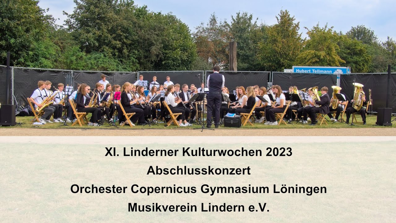 XI  Linderner Kulturwochen   Abschlusskonzert Copernicus Gymnasium Löningen & Musikverein Lindern eV