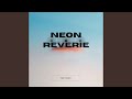 Neon Reverie