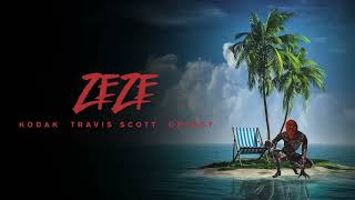 Kodak Black- ZEZE Ft. Travis Scott, Offset (High Pitched)