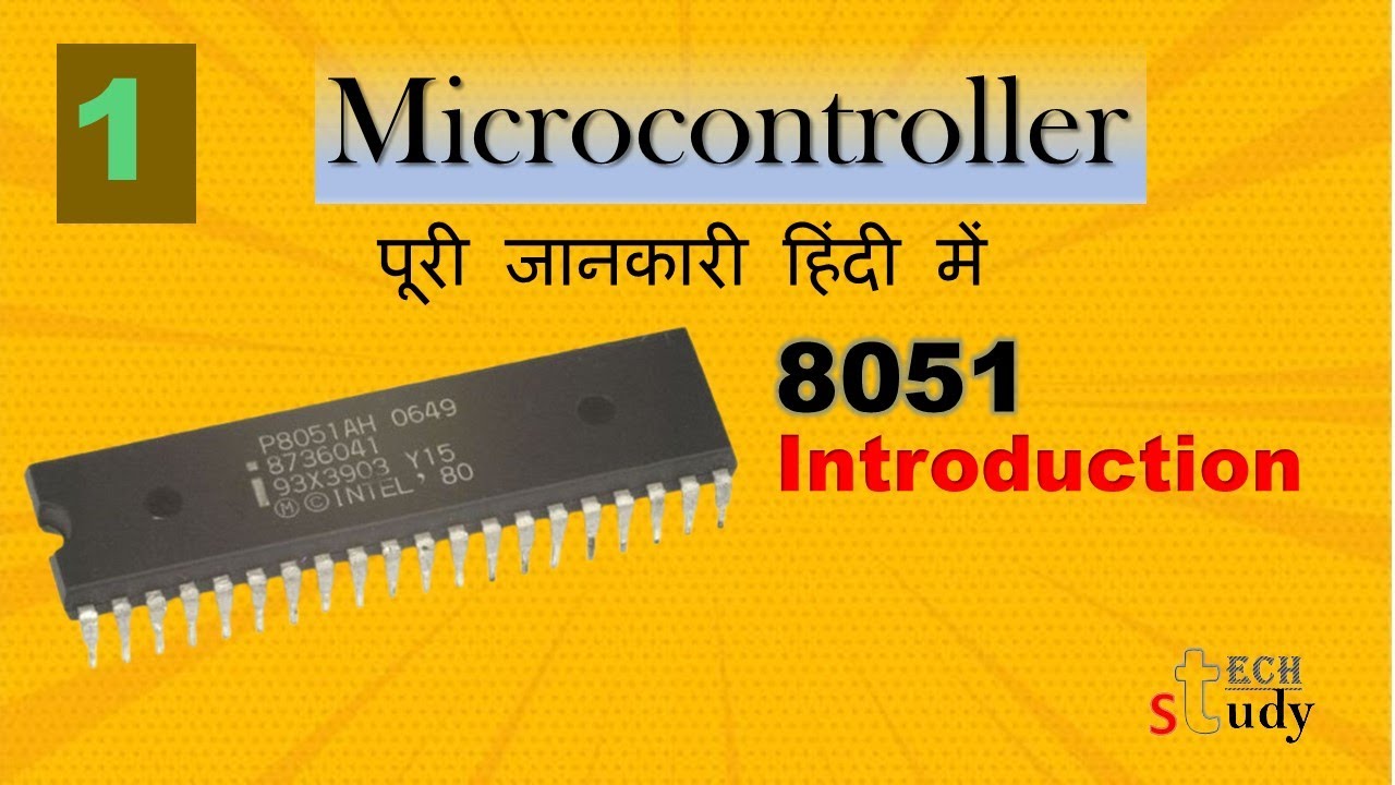Introduction | Micro controller | Applications| 8051 | In Hindi |Tech ...