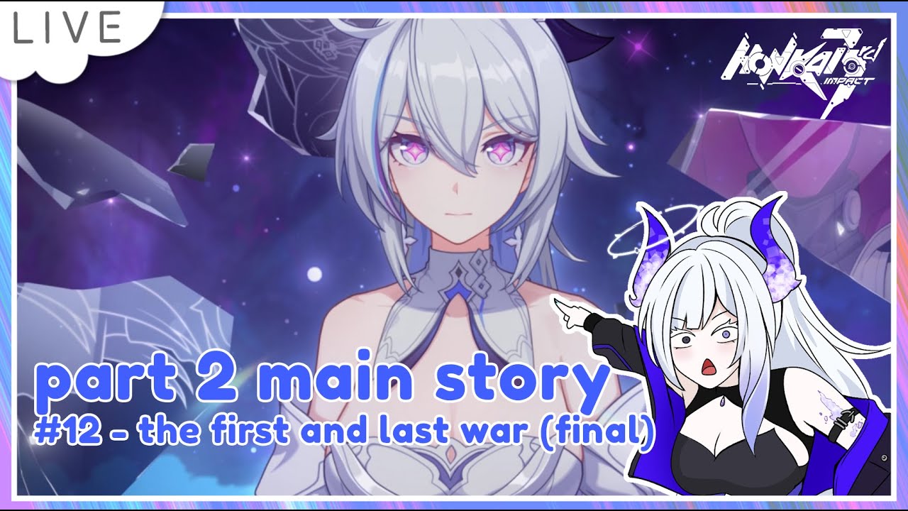 [hi3] part 2 #12 - Act V finale (241229) - YouTube