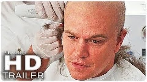 『ダウンサイズ』予告編 (2018年)