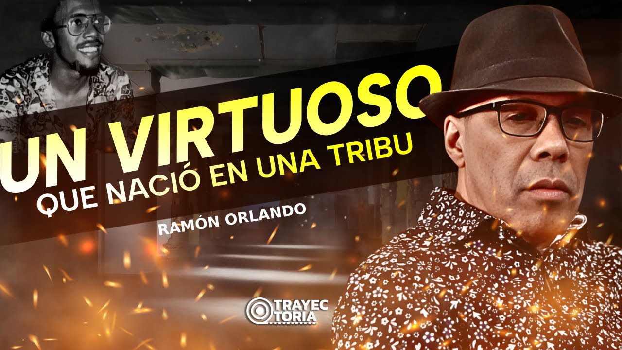 “EL NIÑO QUE NACIÓ CON LAS MANOS DE UN PIANISTA” RAMÓN ORLANDO