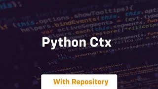 python ctx
