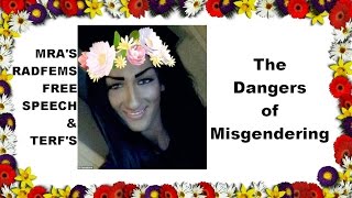 ep 41: The Dangers of Misgendering (MRAs TERFs RADFEMs SJW FREE SPEECH)