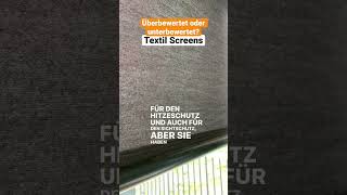 Fenster mit Textil Screen: überbewertet oder unterbewertet?