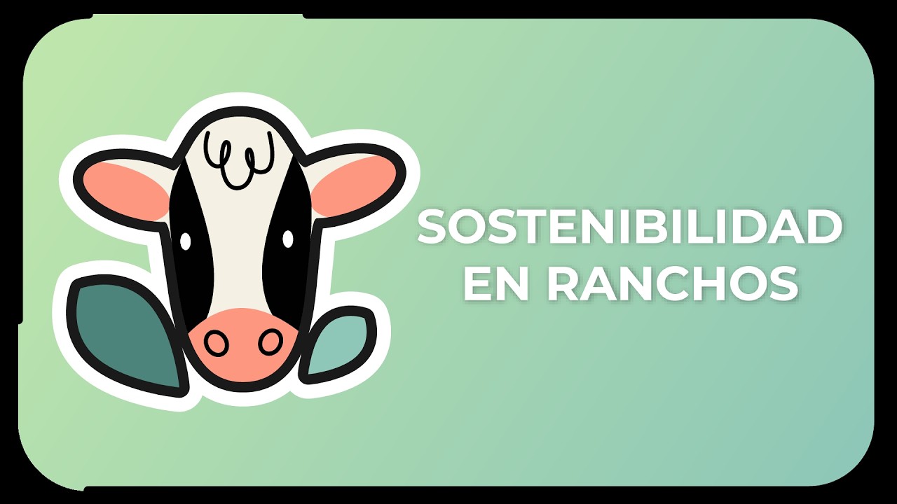 Sostenibilidad en Ranchos